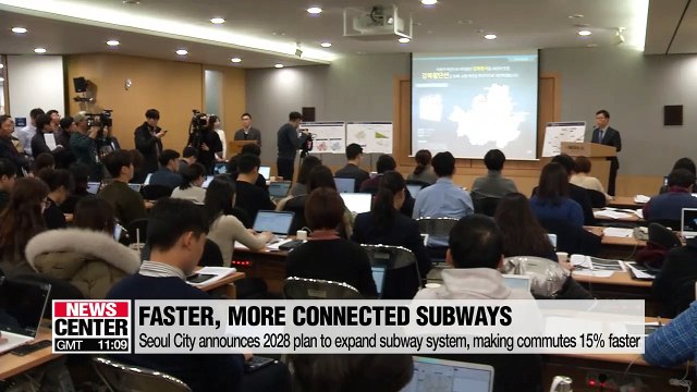 Seoul to expand subway lines, extensions, reducing commute time by 15 percent