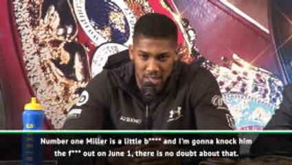 'Miller's a little b****' - Joshua on next opponent