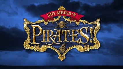 Sid Meier&apos;s Pirates! - Tráiler