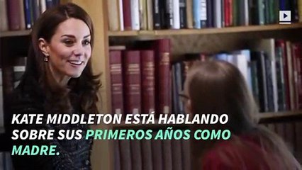 Kate Middleton dice que fue "ingenua" como madre