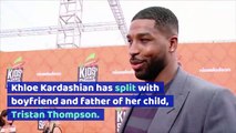 Khloe Kardashian and Tristan Thompson Break Up