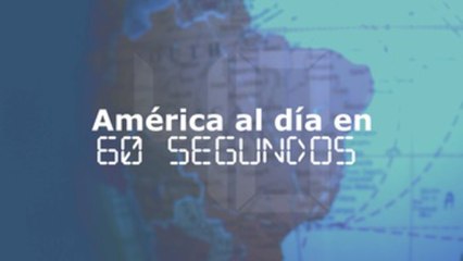 América al día en 60 segundos: Miércoles 20 de febrero