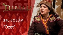 Diriliş Ertuğrul 54.Bölüm Özet