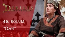 Diriliş Ertuğrul 60.Bölüm Özet