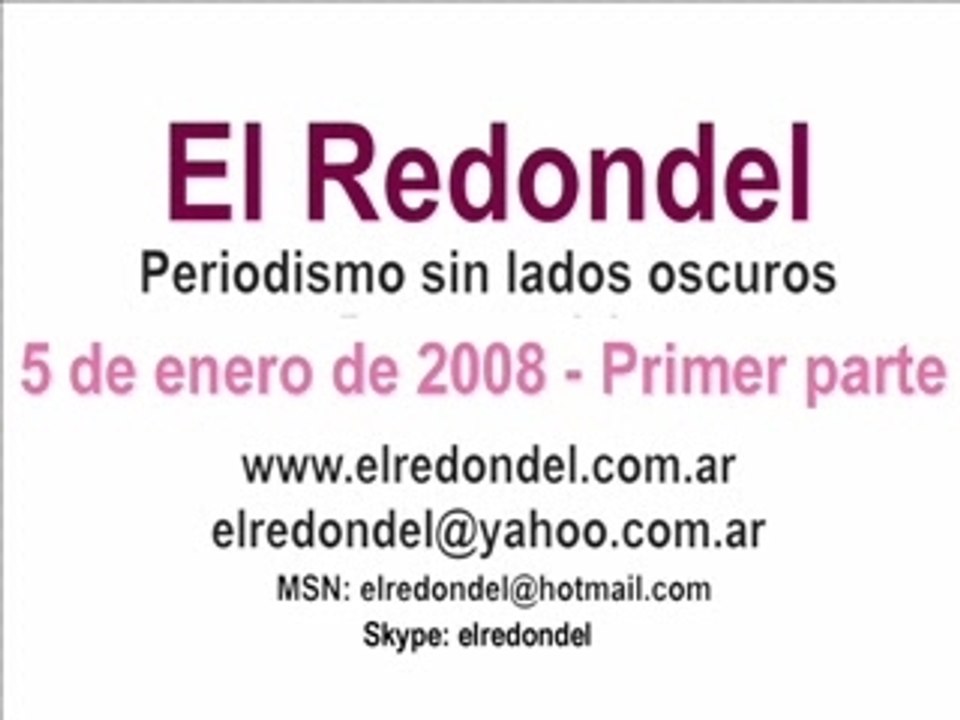 El Redondel - 5/1/07 - Primer bloque