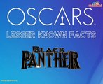 Oscars 2019 Facts: Best Picture Nominee Black Panther