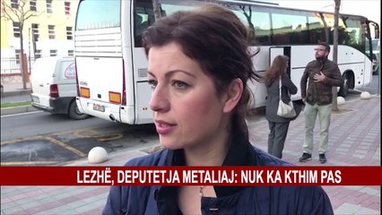 LEZHË, DEPUTETJA METALIAJ: NUK KA KTHIM PAS