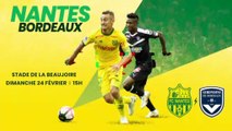 FC Nantes - Bordeaux : rendez-vous dimanche à la Beaujoire !