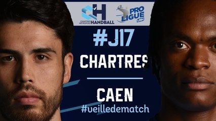 #J17 : CHARTRES - CAEN #veilledematch