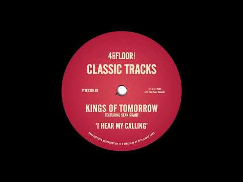 Kings Of Tomorrow feat. Sean Grant - I Hear My Calling (The Vocal Mix)