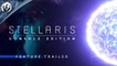 Stellaris : Console Edition - Trailer des fonctionnalités