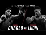 Jermell Charlo vs Erickson Lubin (Highlights)