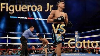 Omar Figueroa Jr vs Abner Cotto (Highlights)