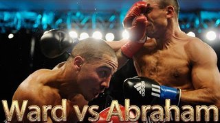 Andre Ward vs Arthur Abraham (Highlights)