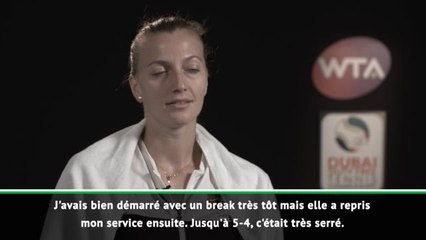 Dubaï - Kvitova : ''Fatiguée et nerveuse, mais heureuse''