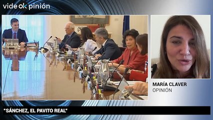 VideOkpinión María Claver: "Sánchez, el pavito real"