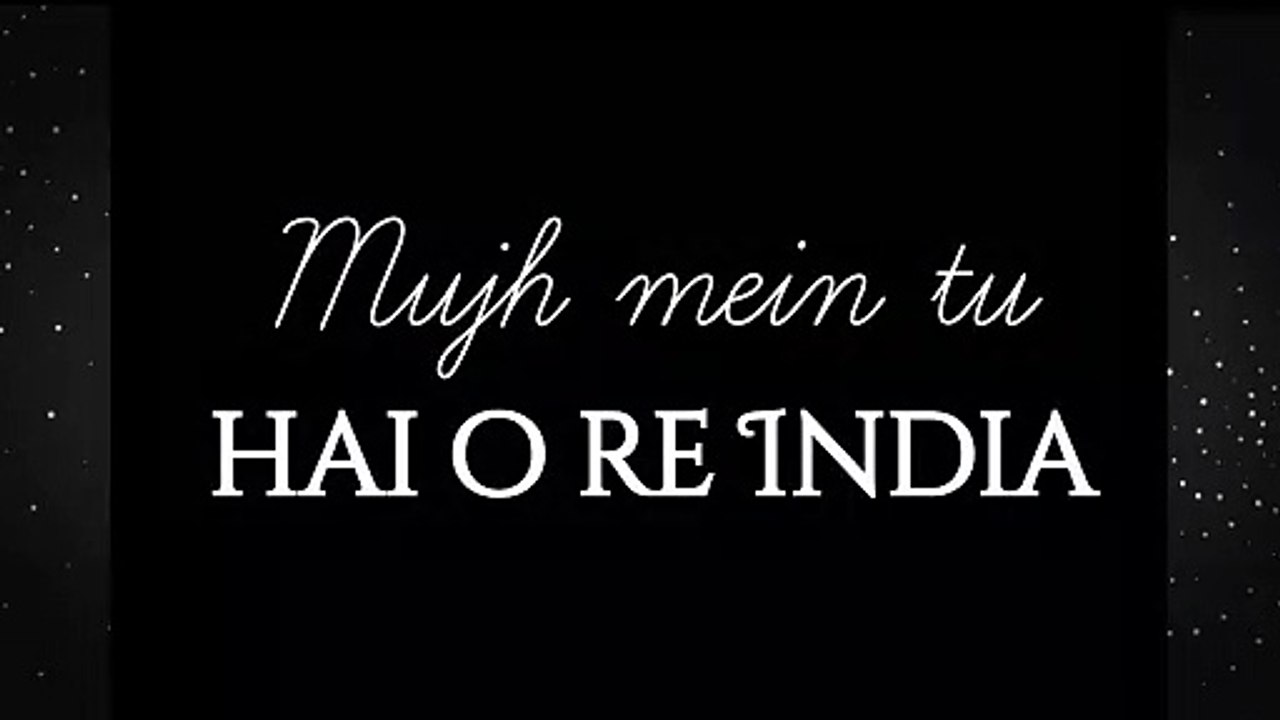 I Am India  Arijit Singh  Yashita Sharma  Lyrics