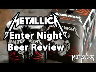 METALLICA Enter Night Beer Review and Tasting | MetalSucks