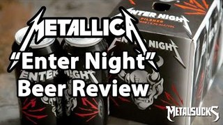 METALLICA Enter Night Beer Review and Tasting | MetalSucks