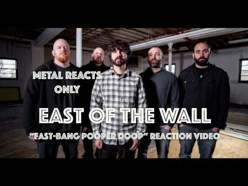 EAST OF THE WALL "Fast-Bang Pooper Doop" Reaction Video | Metal Reacts Only | MetalSucks