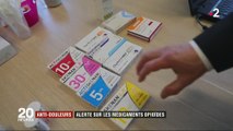 Anti-douleurs : alerte sur les médicaments opioïdes