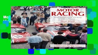 Motor Racing: The Pursuit of Victory 1963 to 1972