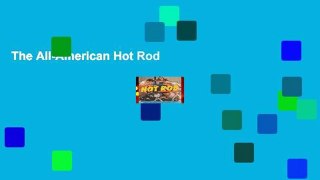 The All-American Hot Rod