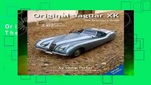 Original Jaguar XK: The Restorer s Guide