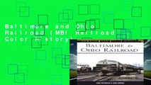 Baltimore and Ohio Railroad (MBI Railroad Color History)