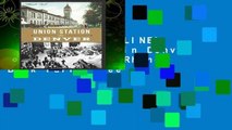 [READ BOOKS ONLINE]  Union Station in Denver (Landmarks) by Rhonda Beck Full  Free