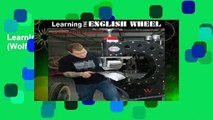 Learning the English Wheel (Wolfgang Publications)
