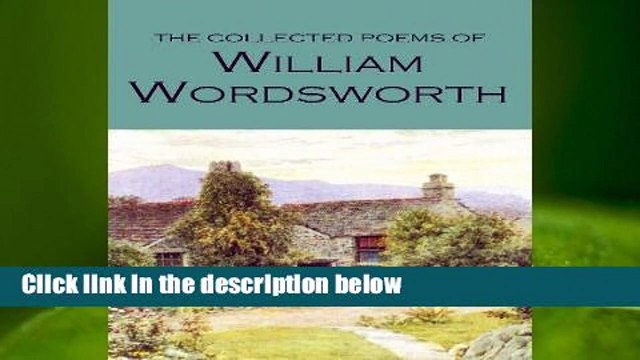 The Collected Poems of William Wordsworth (Wordsworth Poetry Library)