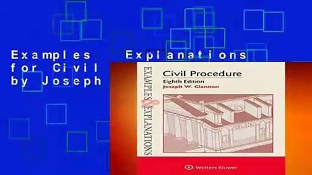 Examples Explanations for Civil Procedure by Joseph W Glannon