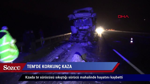 TEM’de korkunç kaza! Feci şekilde can verdi