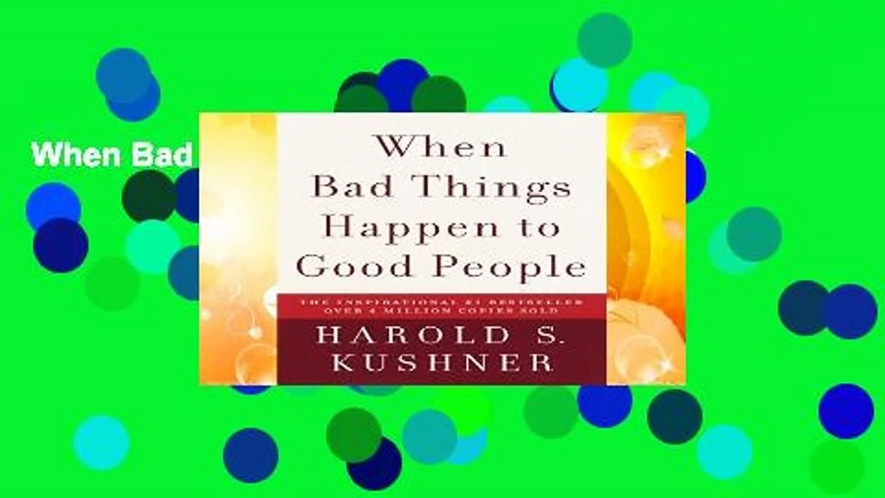 When Bad Things Happen to Good People