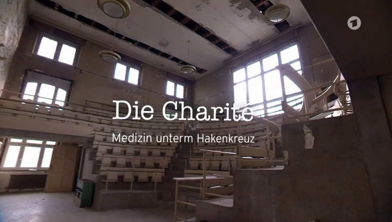 Die Charité - Medizin unterm Hakenkreuz