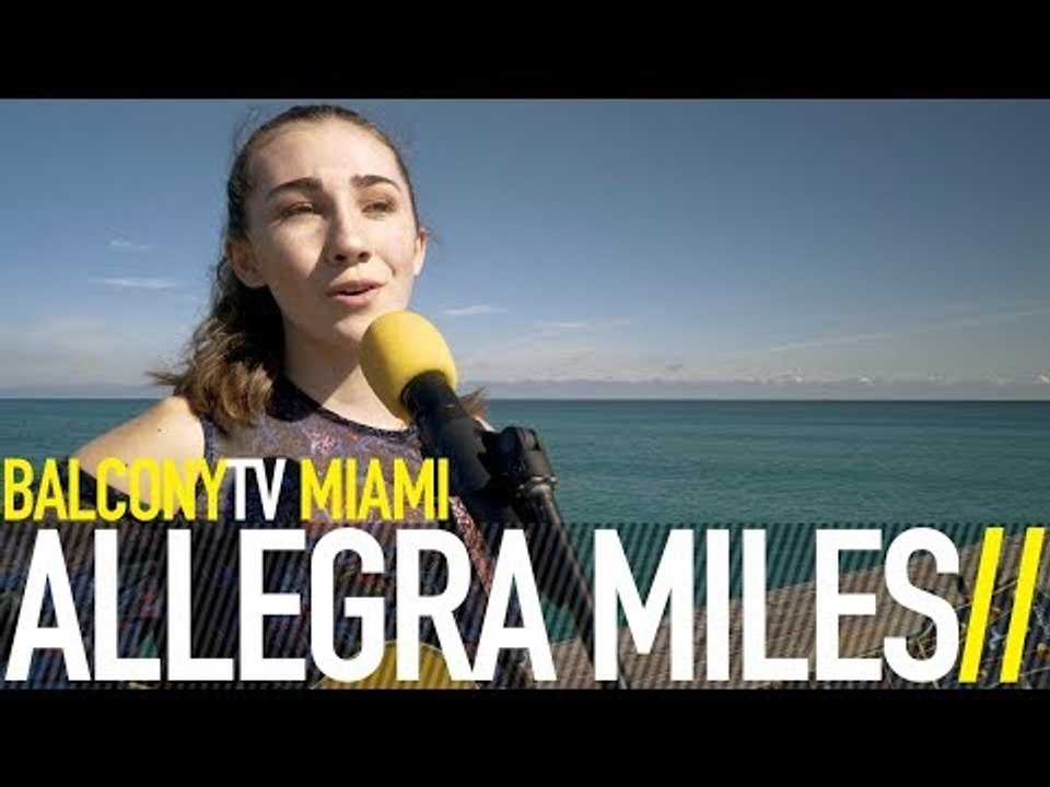 ALLEGRA MILES - I'LL BELIEVE IN YOU (BalconyTV)