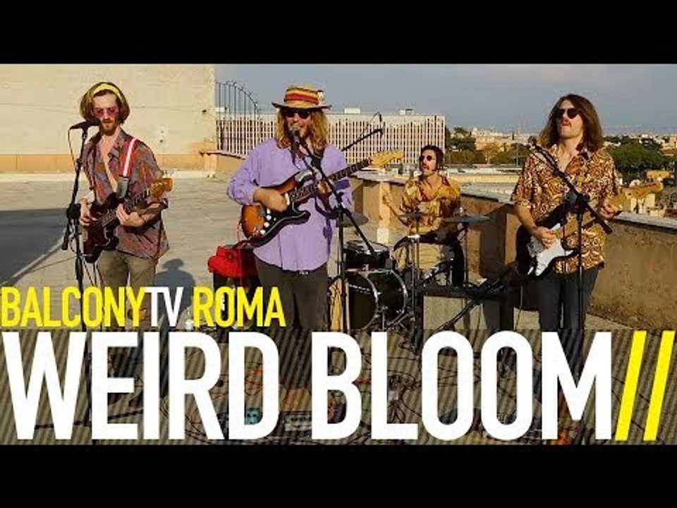 WEIRD BLOOM - GUARDIAN OF THE MEN (BalconyTV)