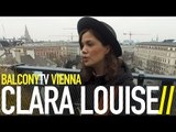 CLARA LOUISE - WENN MAN NICHTS MEHR VERMISST (BalconyTV)