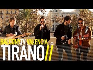 TIRANO - SOMOS DOLOR (BalconyTV)