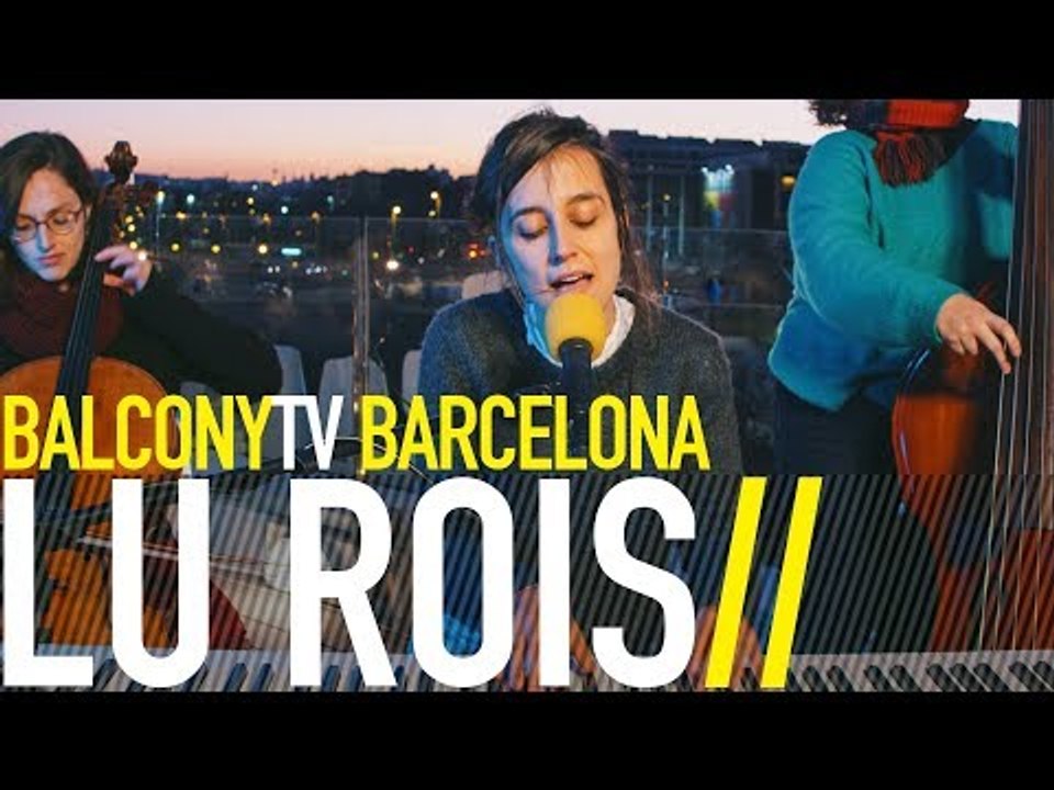 LU ROIS - BOSC ENDINS (BalconyTV)
