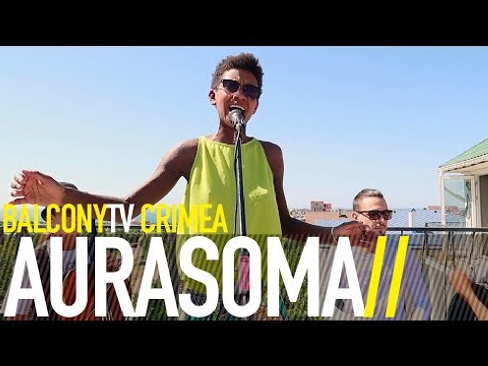 AURASOMA - ПРОСТОРЫ (BalconyTV)