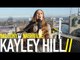 KAYLEY HILL - I JUST THOUGHT THAT YOU SHOULD KNOW (BalconyTV)
