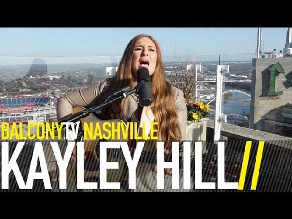 KAYLEY HILL - I JUST THOUGHT THAT YOU SHOULD KNOW (BalconyTV)