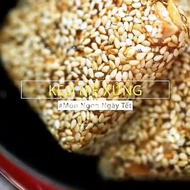 Cách làm KẸO MÈ XỬNG nhâm nhi ngày Tết - Món Ngon Ngày Tết