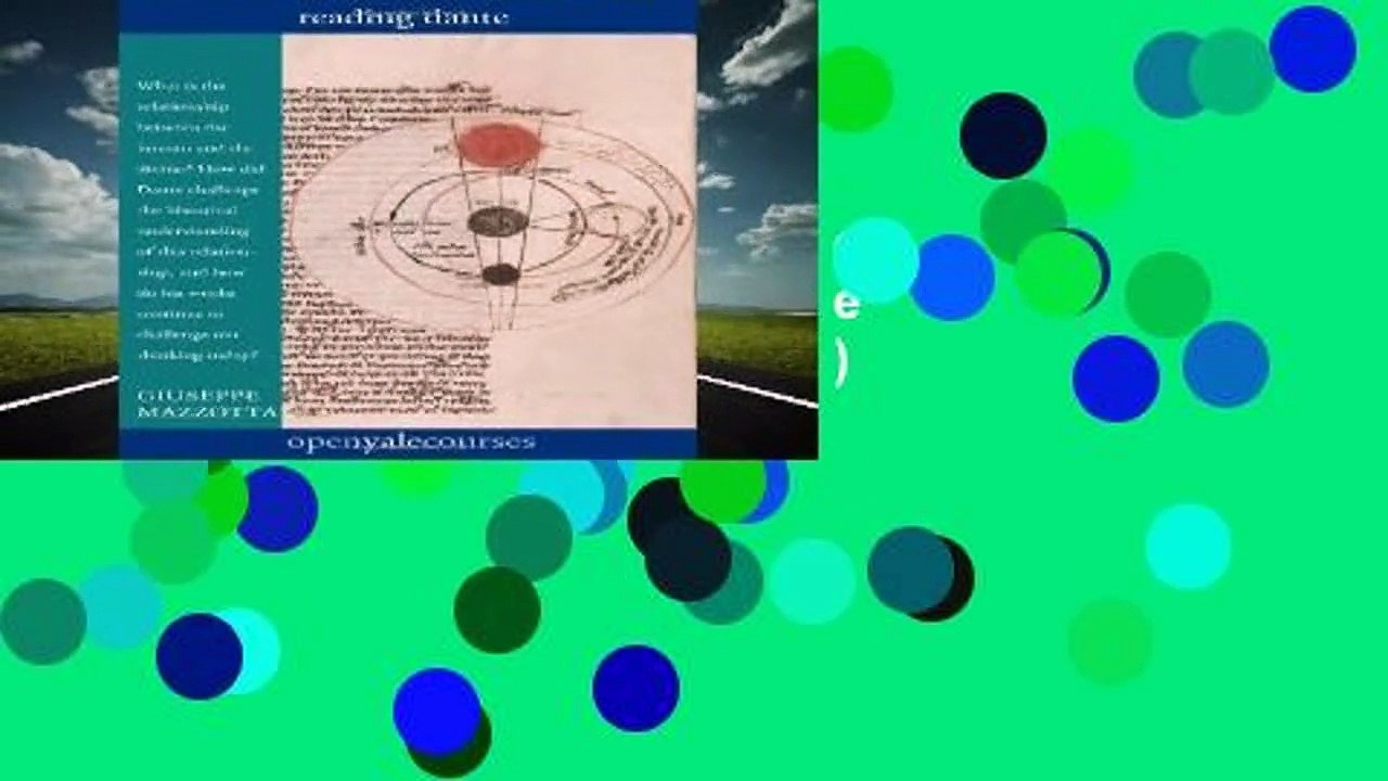 Reading Dante (Open Yale Courses) (The Open Yale Courses)