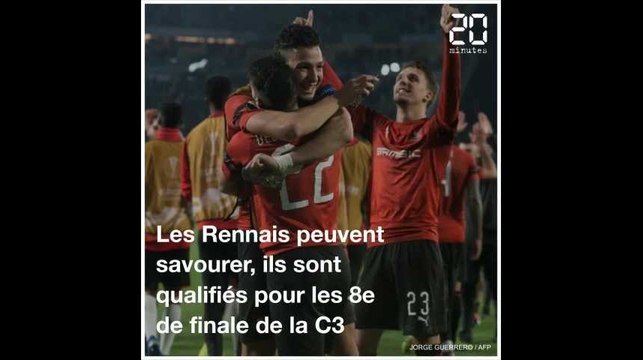 Ligue Europa: Revivez la qualification historique de Rennes en 8es de finale