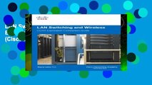 LAN Switching and Wireless, CCNA Exploration Companion Guide (Cisco Systems Networking Academy