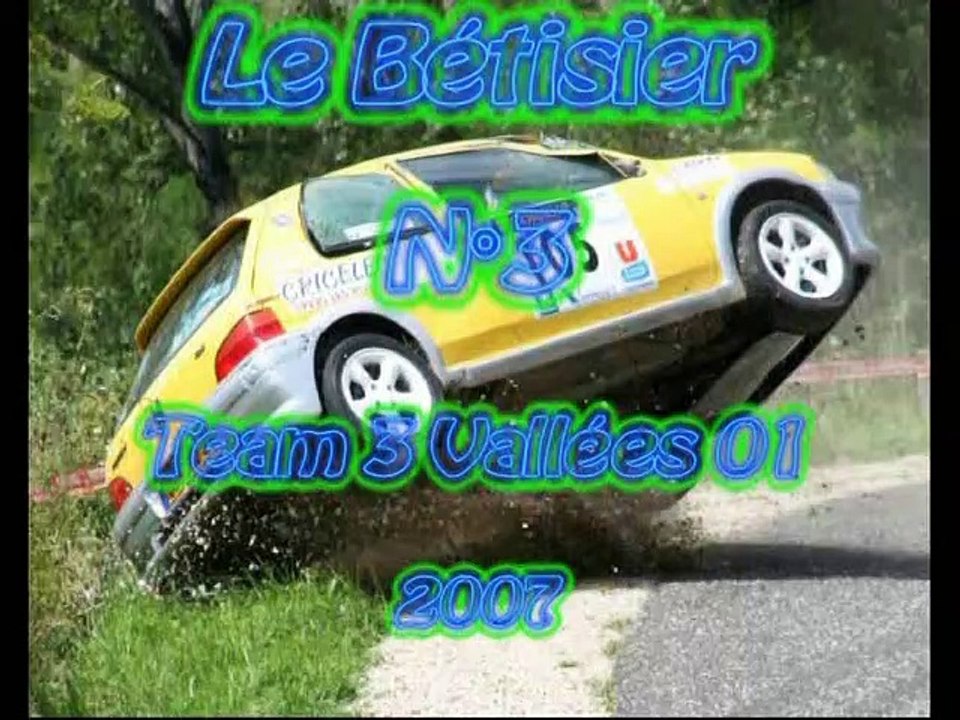 Best Of Rallyes N°3 Bêtisier 2007