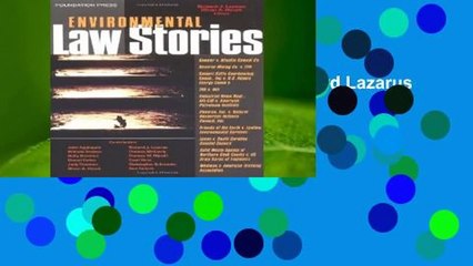 Environmental Law Stories by Richard Lazarus